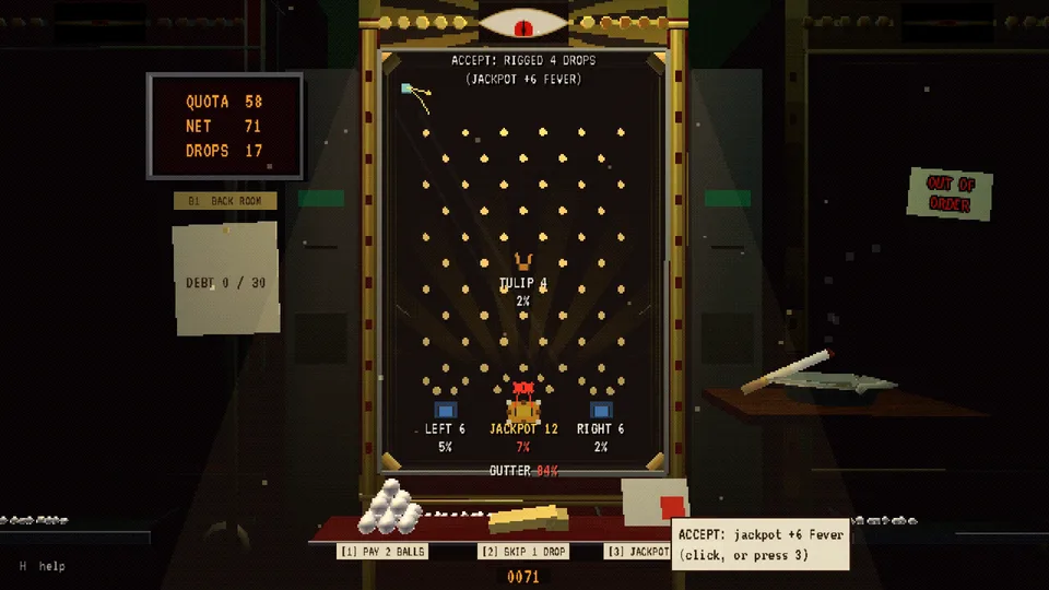 The cabinet with the House's offer on the ledge: pay two balls, skip one drop, or take the rigged jackpot for extra Fever.